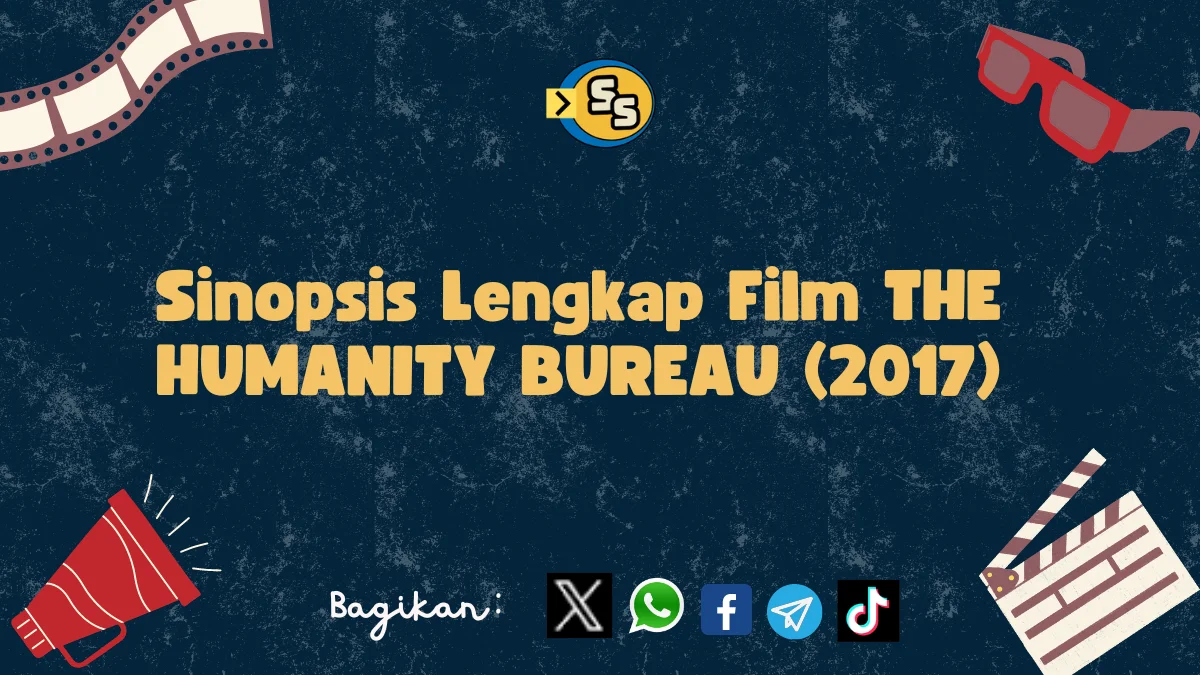 Sinopsis Lengkap Film THE HUMANITY BUREAU (2017) Terbaru 2024
